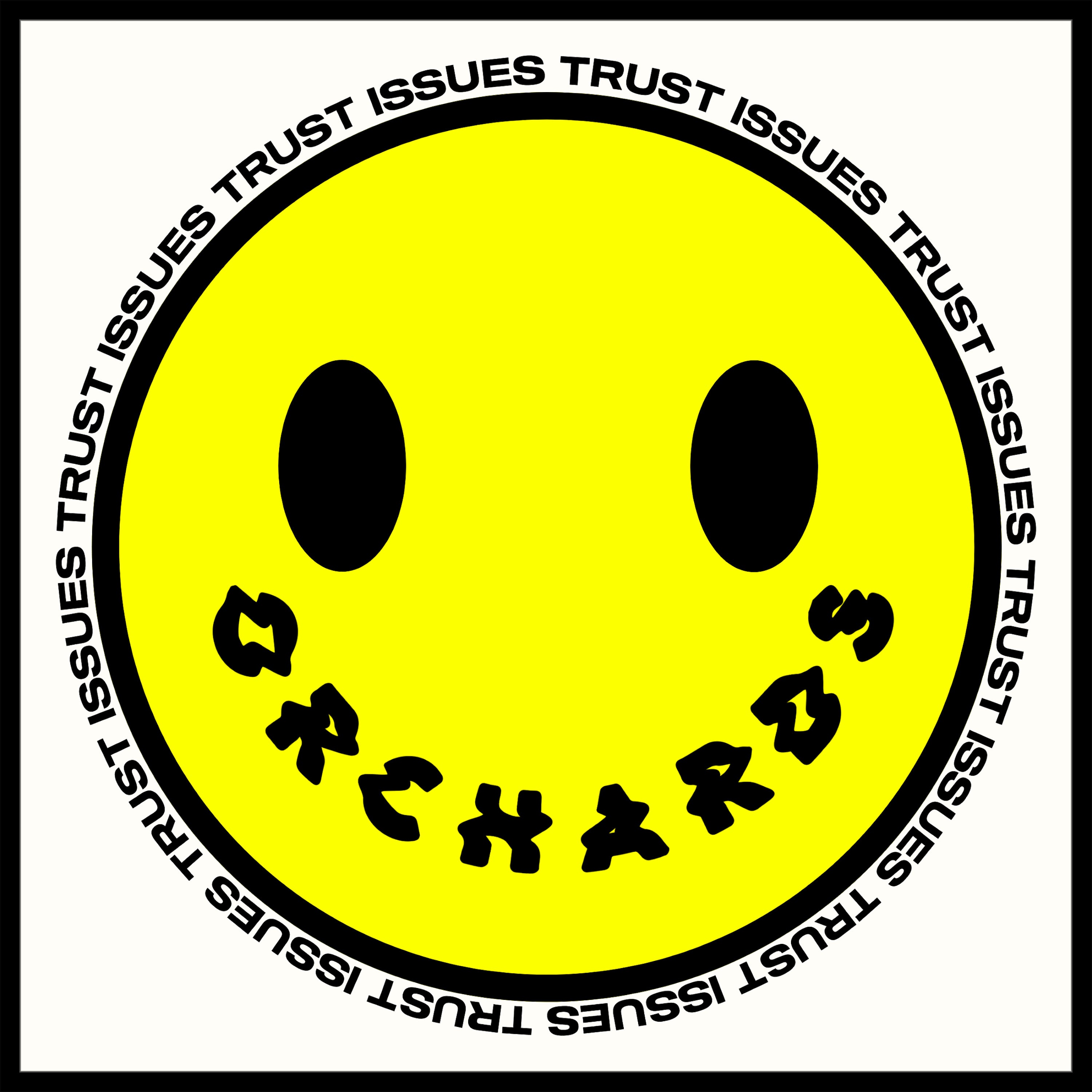Orchards – Trust Issues