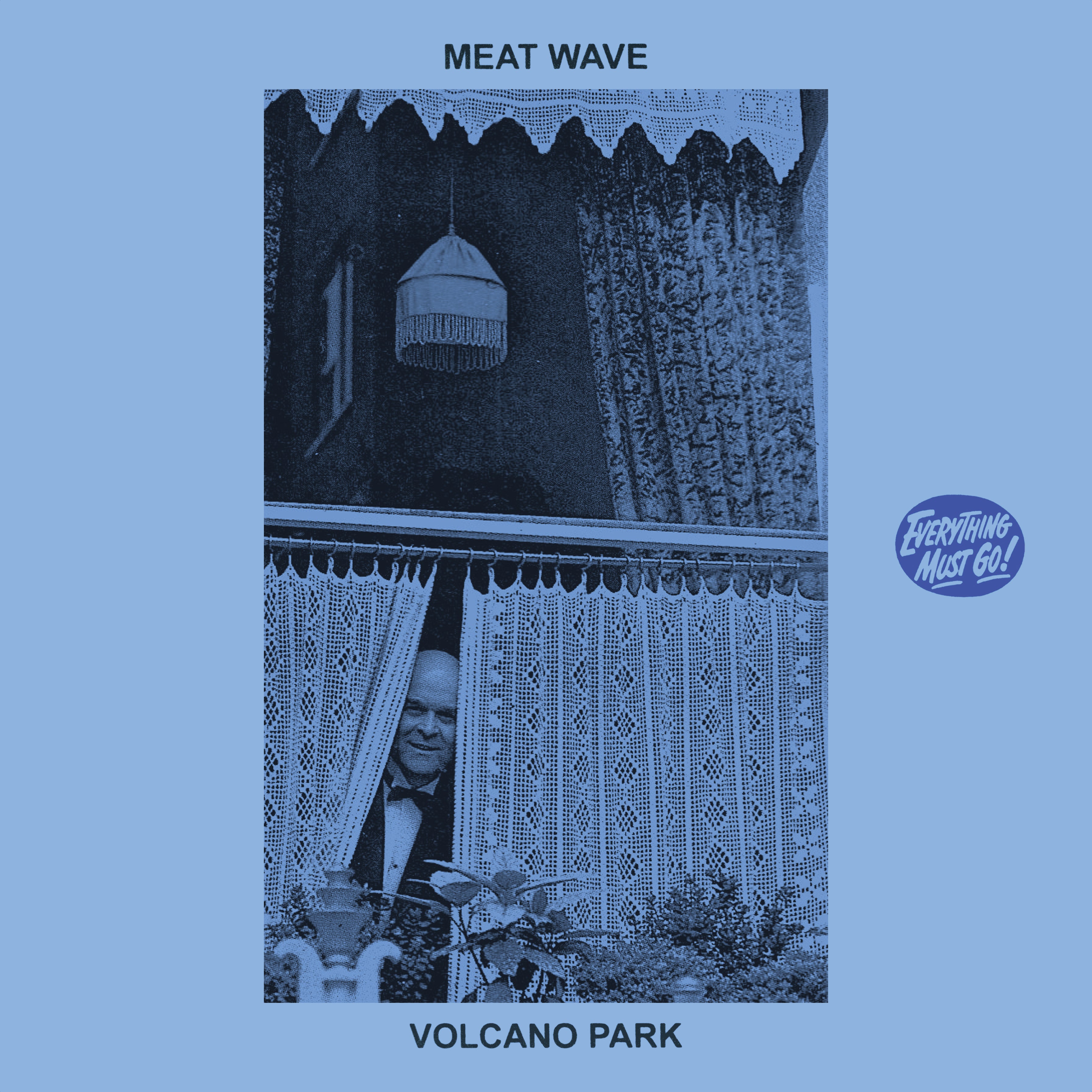 Meat Wave – Volcano Park
