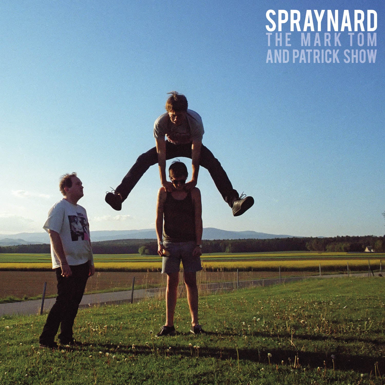 Spraynard - Mark, Tom And Patrick Show