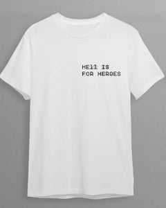 Hell is For Heroes – T-Shirt