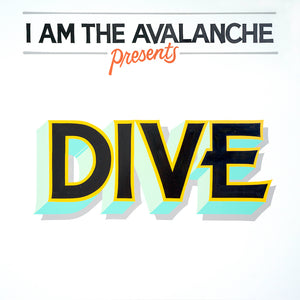I Am The Avalanche – DIVE LP