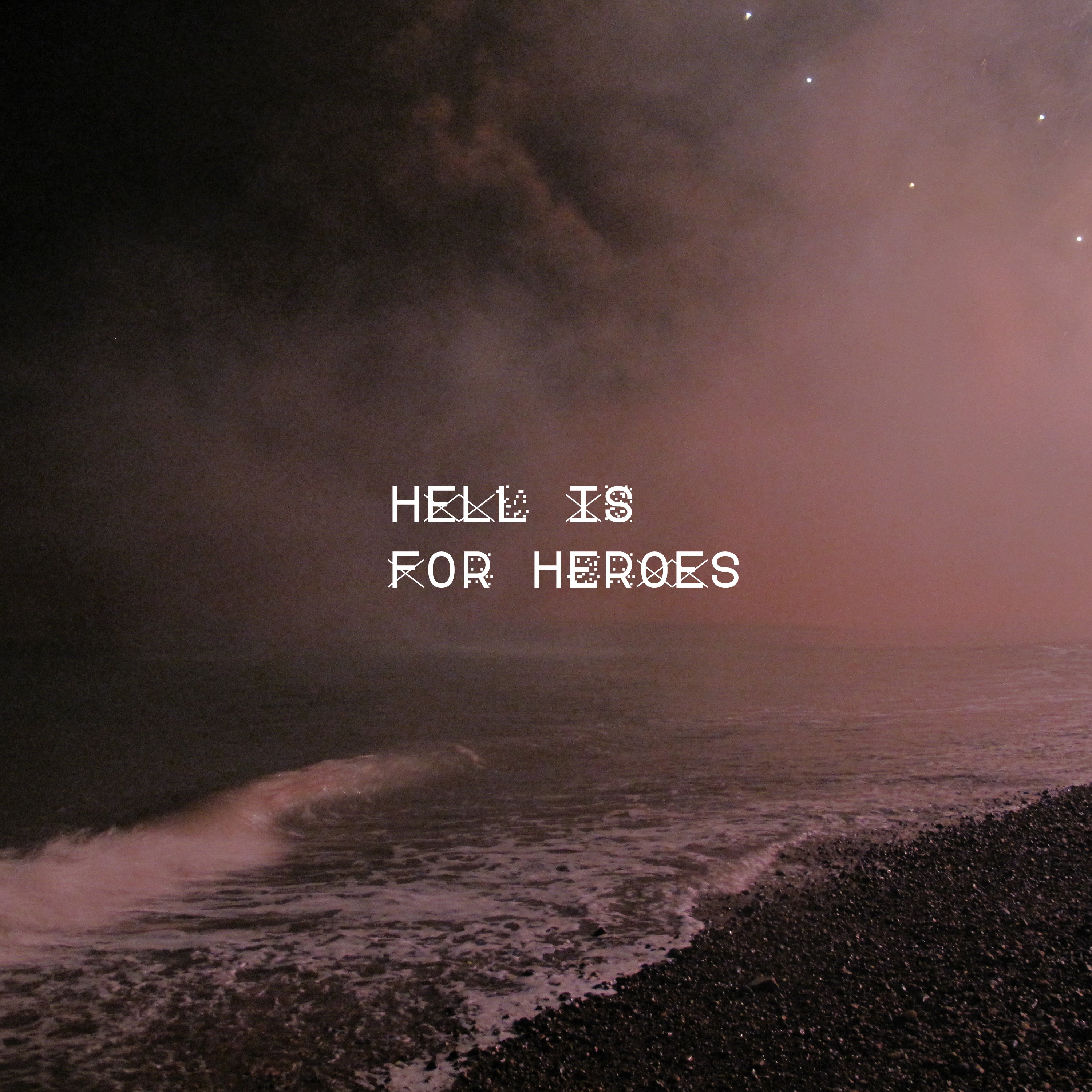 Hell Is For Heroes – I Should Never / Together In Pieces 7"