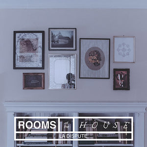 La Dispute - Rooms of the House CD/LP