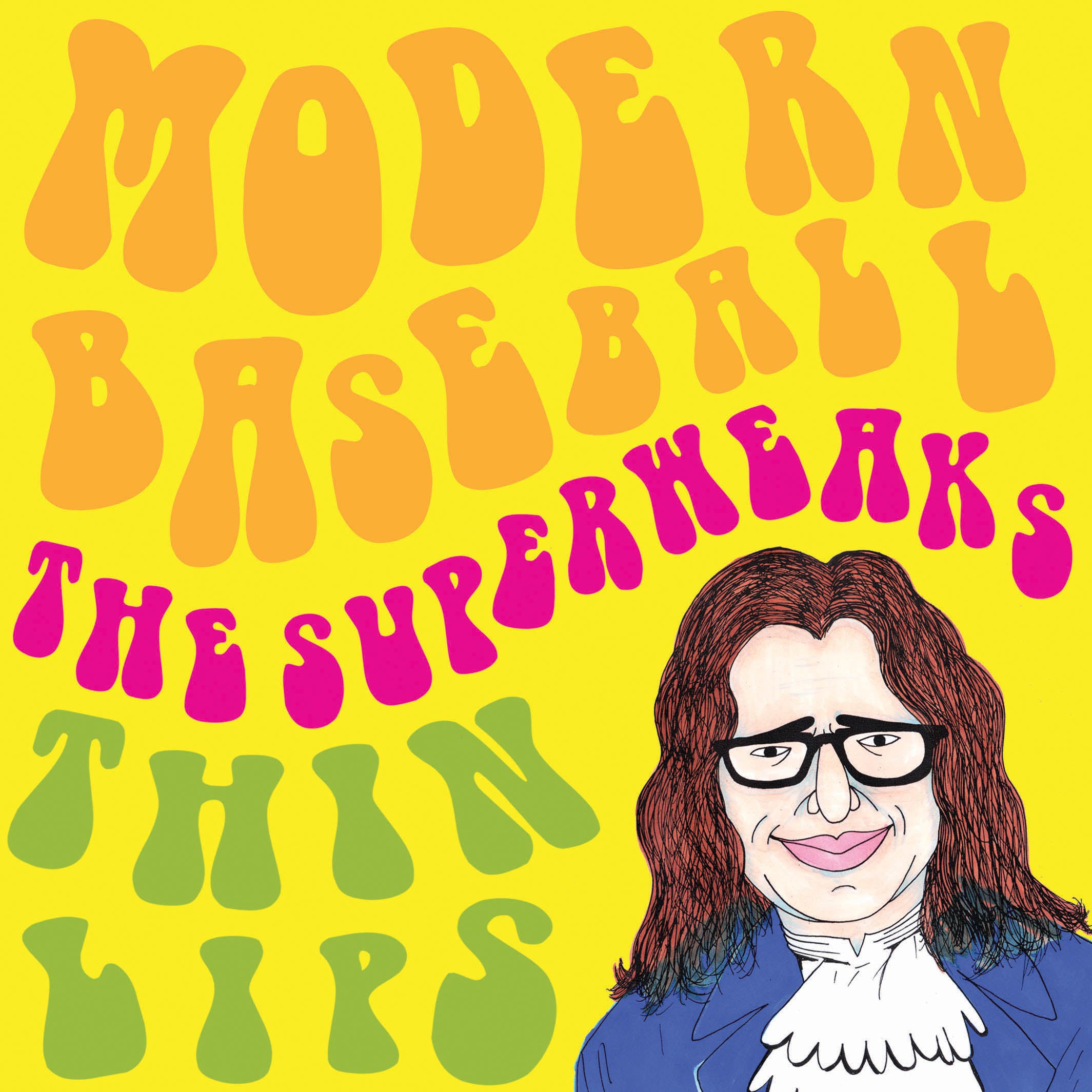 Modern Baseball/The Superweaks/Thin Lips - Split 7"