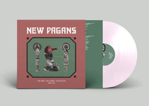 New Pagans – The Seed, The Vessel, The Roots and All - LP