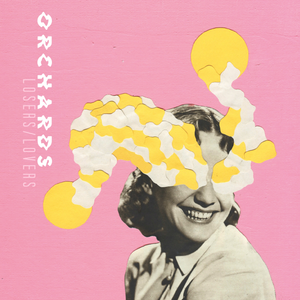 Orchards – Losers/Lovers EP – 12”