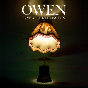 Owen – Live at The Lexington - 7”