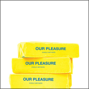 Single Mothers - Our Pleasure CD