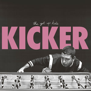The Get Up Kids – Kicker 12” EP