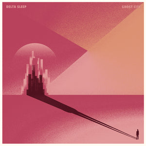 Delta Sleep – Ghost City LP/CD